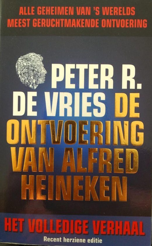 De Ontvoering Van Alfred Heineken