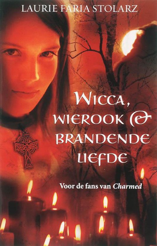 Wicca, wierook en brandende liefde