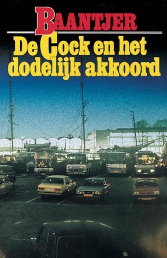 Baantjer 16 - De Cock en het dodelijk akkoord