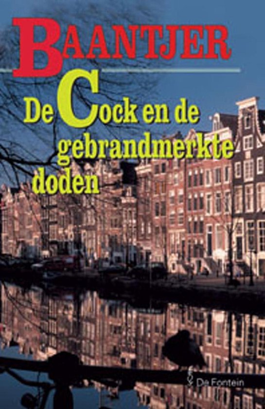 Baantjer 61 - De Cock en de gebrandmerkte doden