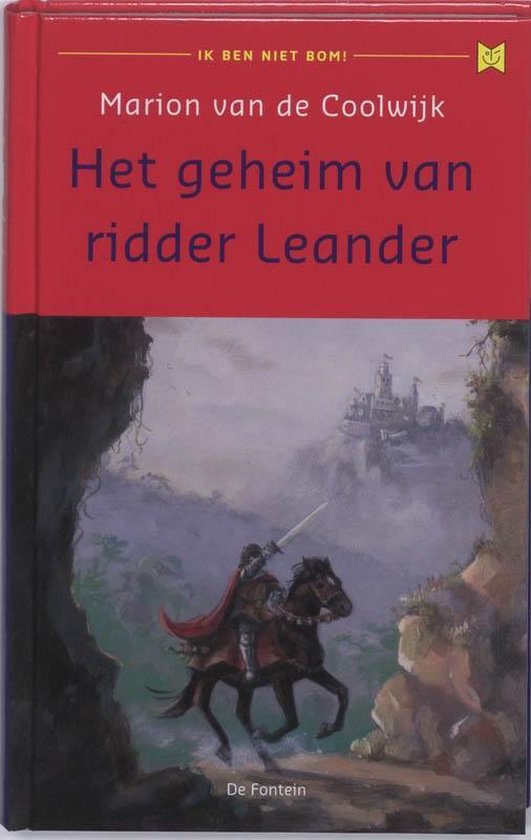 Ik ben niet bom! 2 - Het geheim van ridder Leander