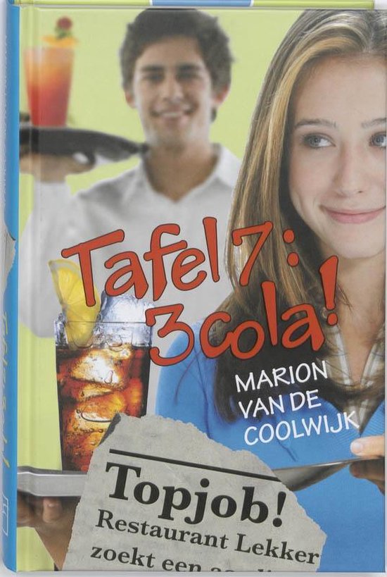 Tafel 7: 3 cola!