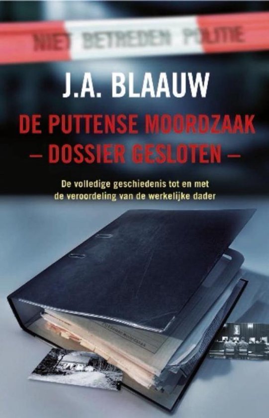 De Puttense moordzaak - dossier gesloten