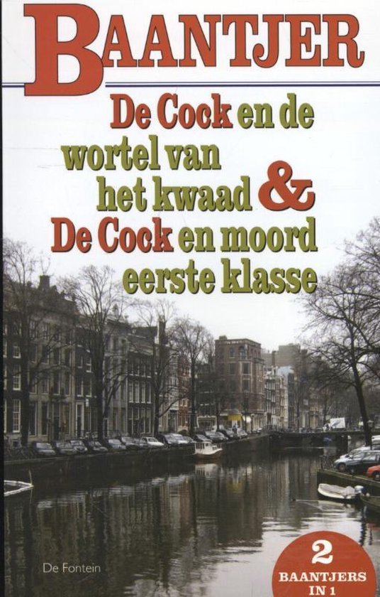 Bundel De Cock en de wortel van het kwaad / De Cock en moord eerste klasse