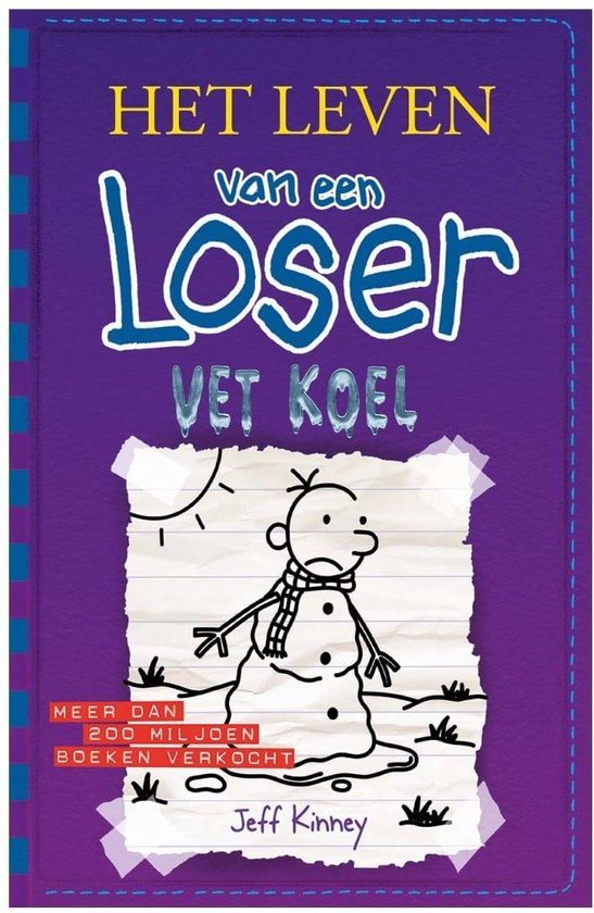 Het leven van een Loser 13 - Vet koel