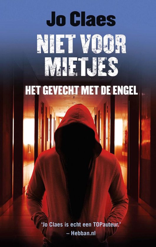 Niet voor mietjes 2 - Het gevecht met de engel