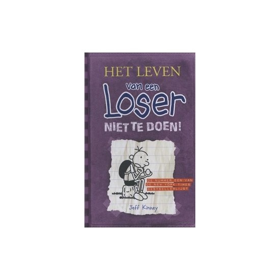 Het leven van een Loser 5 - Niet te doen!