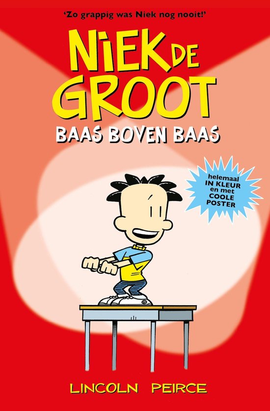 Niek de Groot - Niek de Groot: baas boven baas