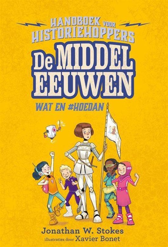 Handboek voor historiehoppers - De middeleeuwen