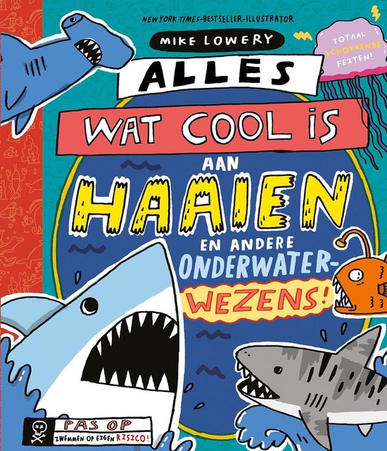 Alles wat cool is 2 - Alles wat cool is aan haaien