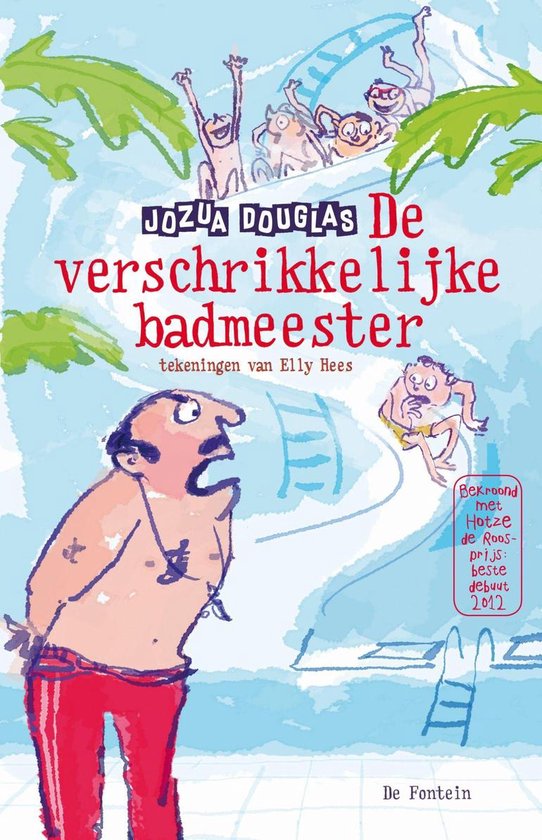 De verschrikkelijke badmeester