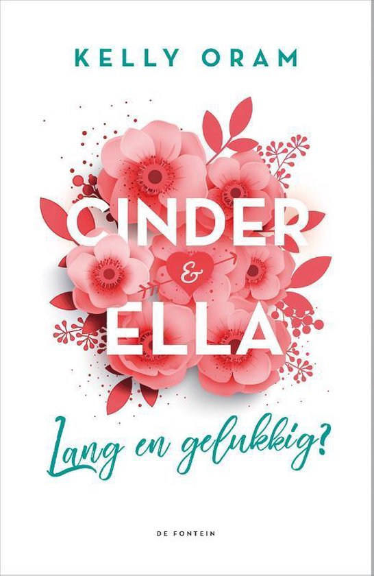 Cinder & Ella 2 - Lang en gelukkig?