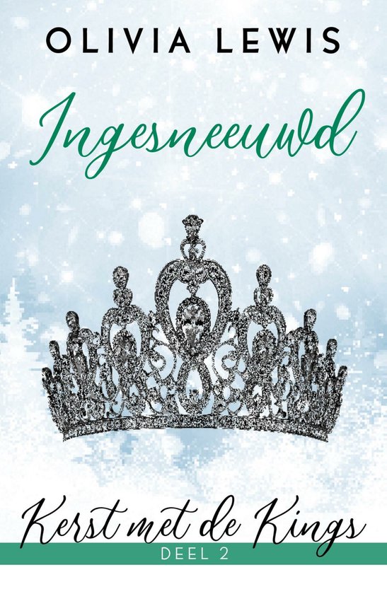 Kerst met de Kings 2 - Ingesneeuwd