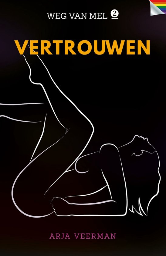 Weg van Mel 2 - Vertrouwen