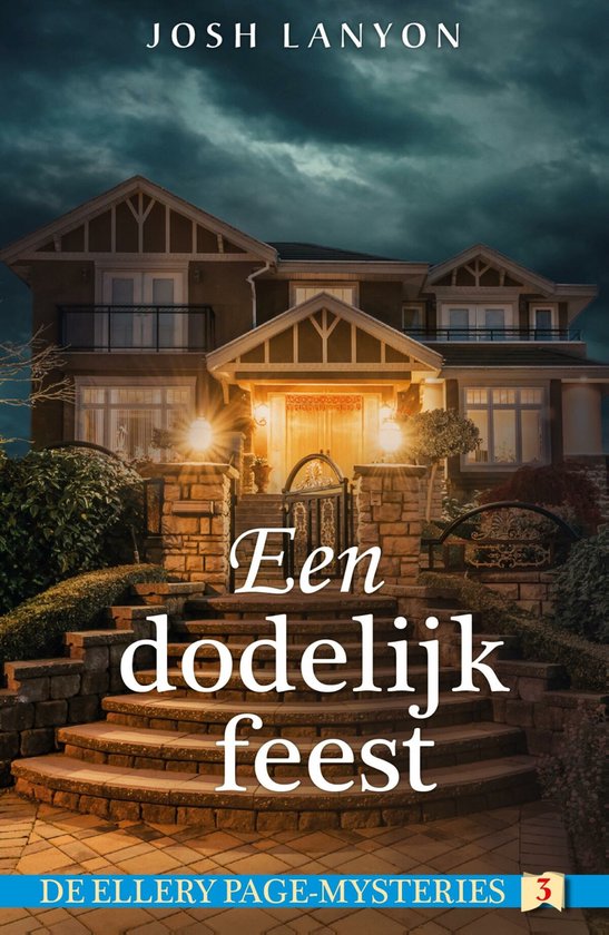 Ellery Page-mysteries 3 - Een dodelijk feest