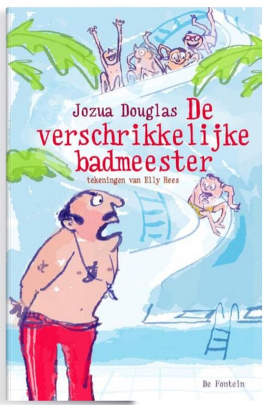 De verschrikkelijke badmeester - Leesboek