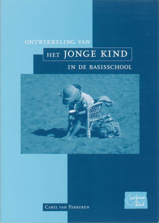 Hjk Ontwikkeling Van Het Jonge Kind In De Basisschool