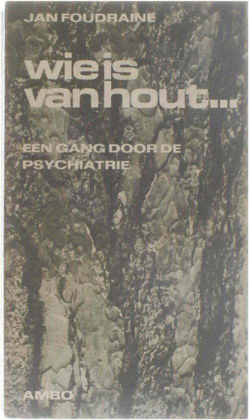 Wie is van hout