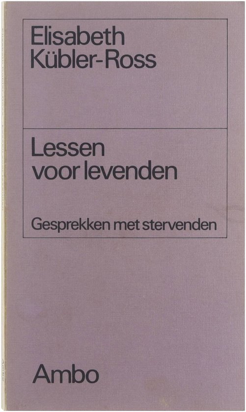 Lessen voor Levenden - Gesprekken met stervenden