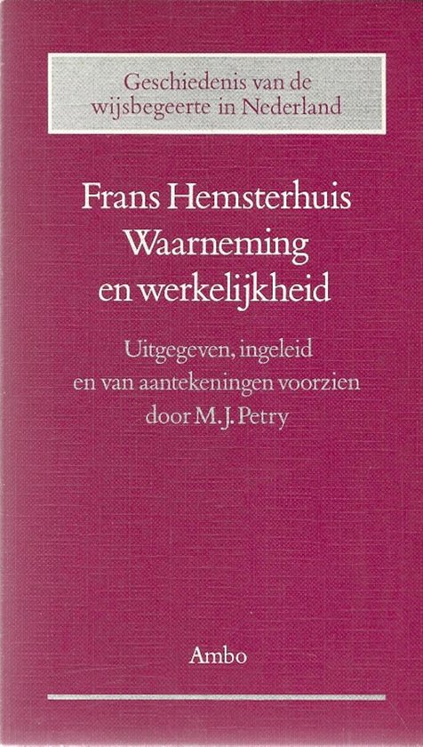 Frans Hemsterhuis: Waarneming en werkelijkheid