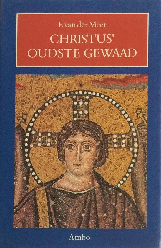 Christus' oudste gewaad