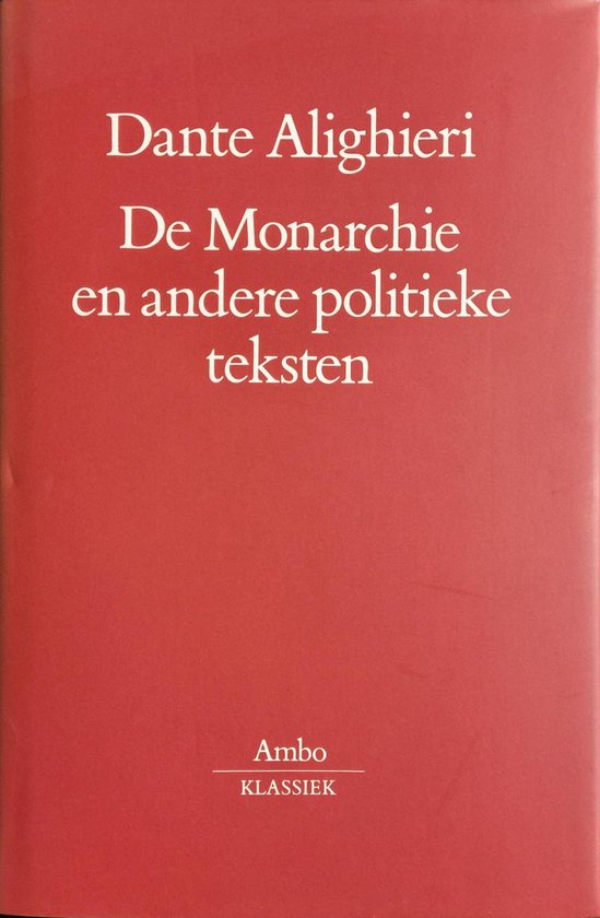 De monarchie en andere politieke teksten