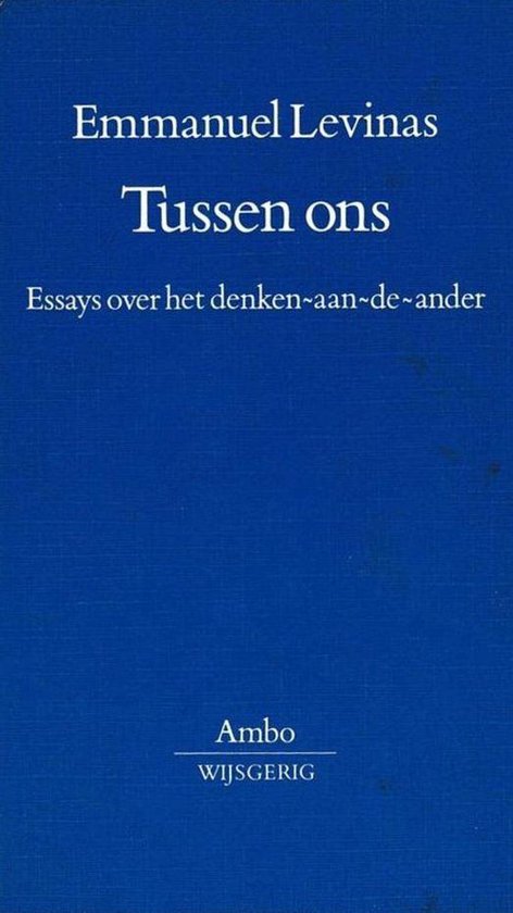 Tussen ons - essays over het denken-aan-de-ander