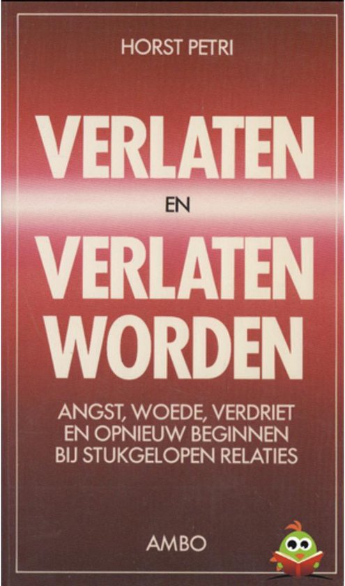 Verlaten en verlaten worden