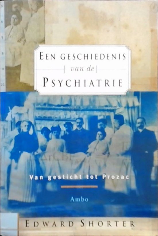 Een geschiedenis van de psychiatrie