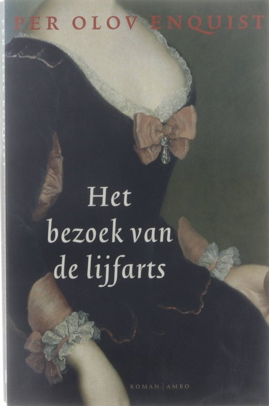 Het bezoek van de lijfarts