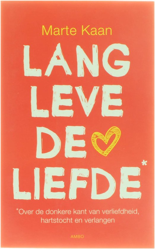 Lang leve de liefde