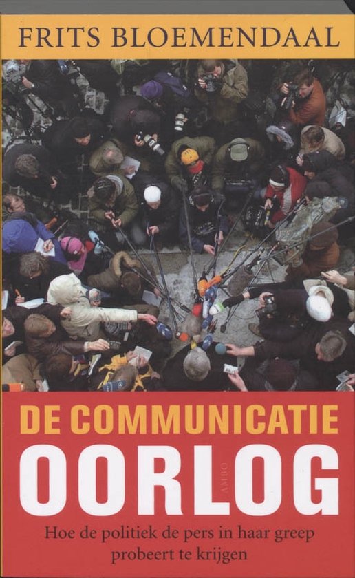 De Communicatieoorlog