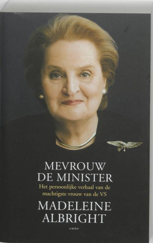 Mevrouw de minister