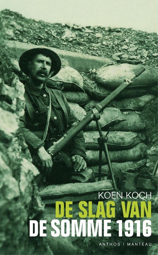 De Slag Van De Somme 1916