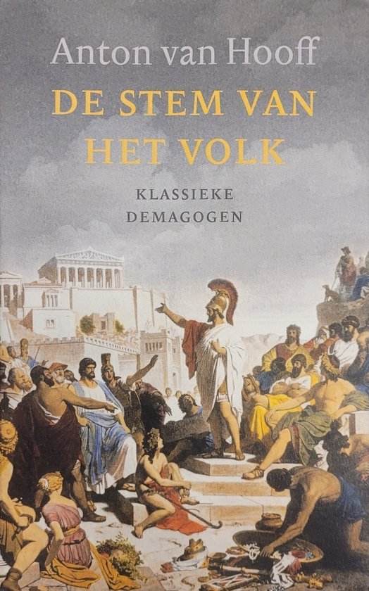 De stem van het volk. Klassieke demagogen