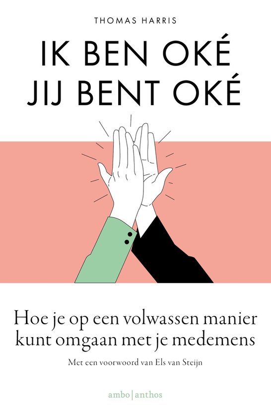 Ik ben o.k., jij bent o.k.