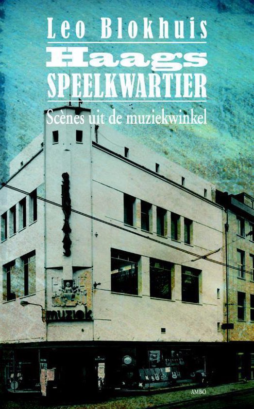 Haags speelkwartier - Leo Blokhuis