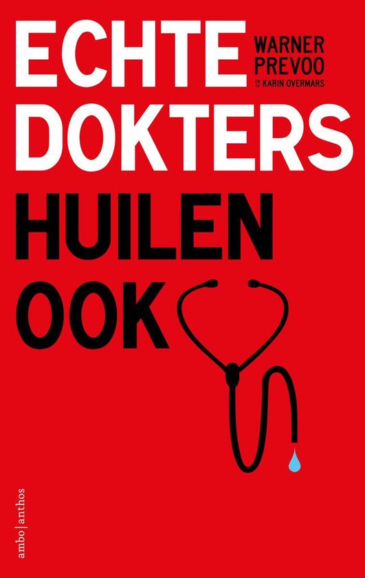 Echte dokters huilen ook