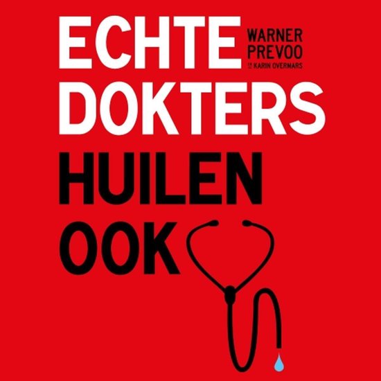 Echte dokters huilen ook