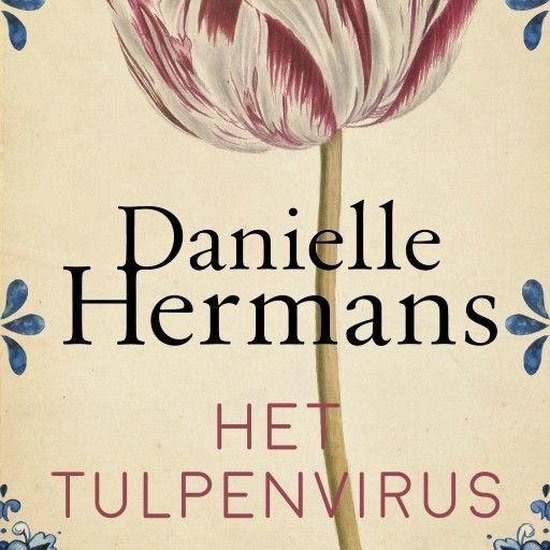 Het tulpenvirus