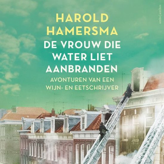 De vrouw die water liet aanbranden