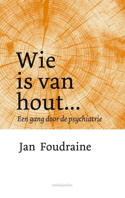 Wie is van hout...