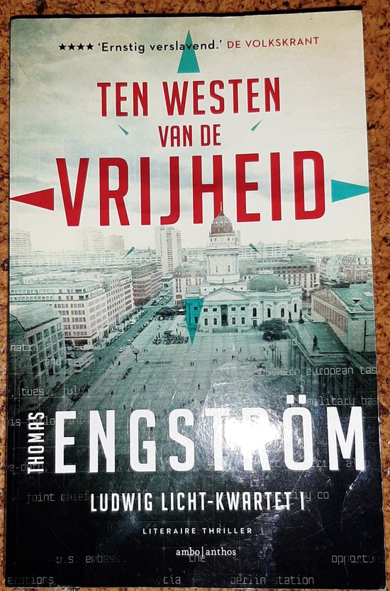 Ten Westen van de Vrijheid - Ludwig Licht-Kwartet I - Thomas Engström