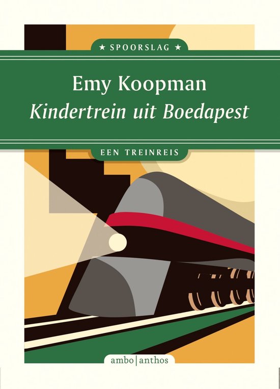 Spoorslag 4 - Kindertrein uit Boedapest