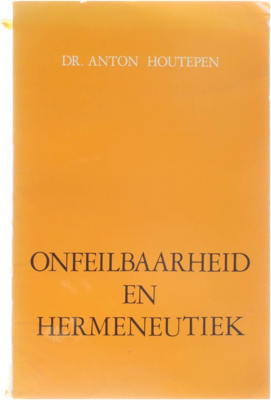 Onfeilbaarheid en Hermeneutiek