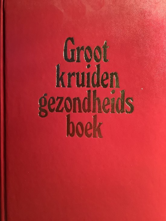 Groot kruiden gezondheidsboek