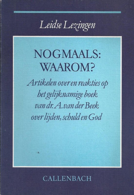 Nogmaals waarom