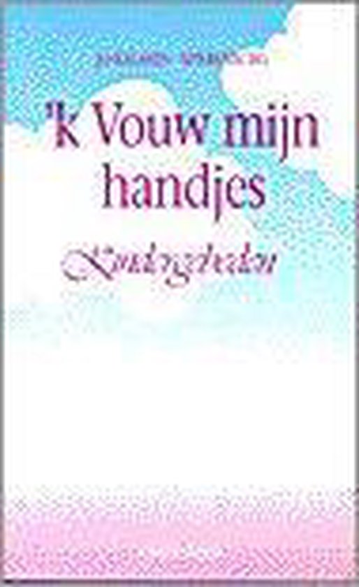 K vouw mijn handjes