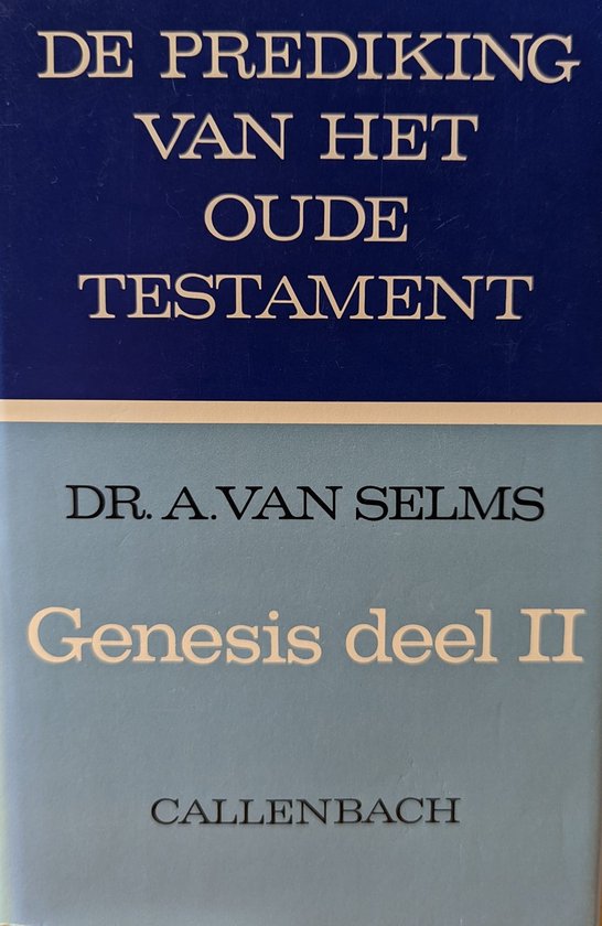 De Prediking van het Oude Testament - Genesis deel 2