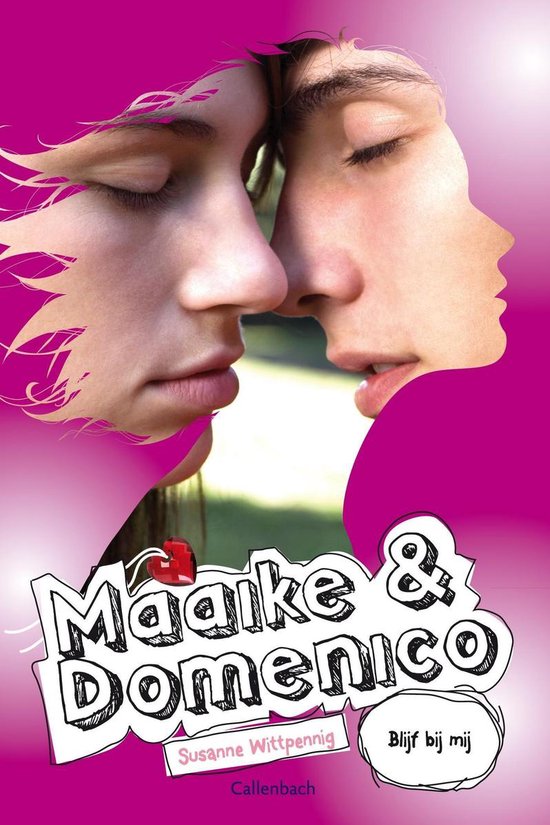 Maaike & Domenico 8 - Maaike en Domenico deel 8 Blijf bij mij (nieuw omslag)